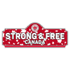 Strong and Free Canada Street Sign